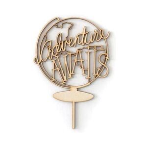 Adventure Awaits Natural Wood Cake Topper